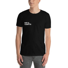 Load image into Gallery viewer, Ass&Crafts T-Shirt (A$$ Version in Black)