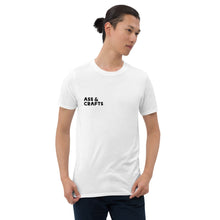 Load image into Gallery viewer, Ass&amp;Crafts T-Shirt (A$$ Version in White)
